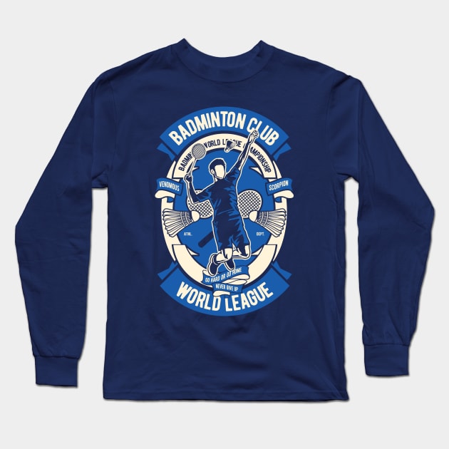 BADMINTON CLUB - Badminton World League Championship Long Sleeve T-Shirt by Animox